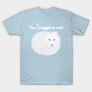 The Snuggle is Real T-Shirt